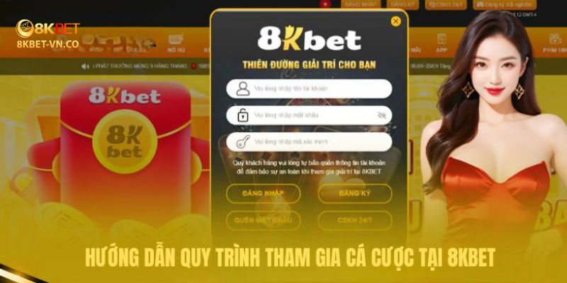 Ưu Đãi Khủng: Đăng Ký Tài Khoản 8kbet Lần Đầu, Tặng Ngay 88K 4 huong dan khuyen mai 8kbet nap lan dau