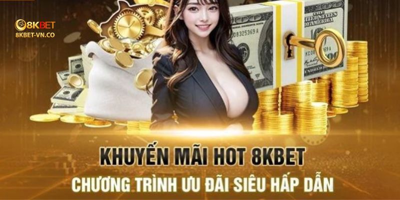khuyến mãi 8kbet